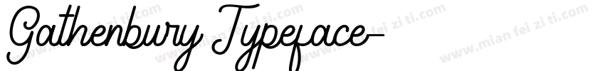 Gathenbury Typeface字体转换